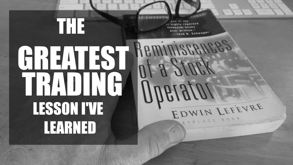 The Greatest Trading Lesson I Learned From Jesse Livermore ...